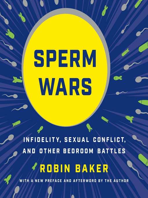 Title details for Sperm Wars by Robin Baker - Available